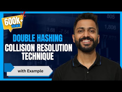 L-6.7: Double Hashing | Collision Resolution Technique