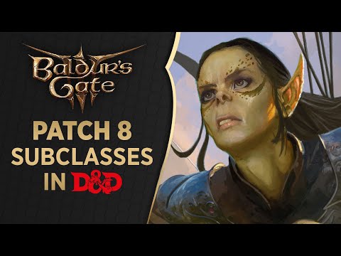 Guide Baldur's Gate 3 Patch 8 Subclass Origins on D&D