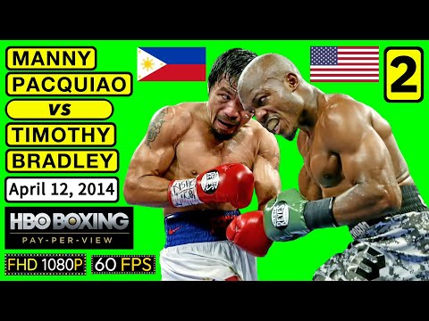 (63) | Manny Pacquiao 🇵🇭 VS 🇺🇸 Timothy Bradley 2 | April 12, 2014 | HBO PPV | FHD 1080P 60FPS