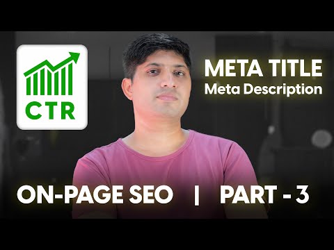 On-Page SEO Series | Part 3 - Meta Title & Meta Description | How To Write Best Title & Description