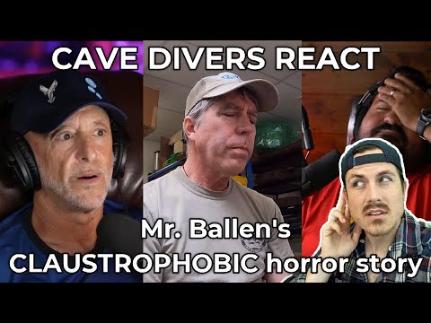 DIVERS REACT TO MR. BALLEN'S CLAUSTROPHOBIC HORROR STORY