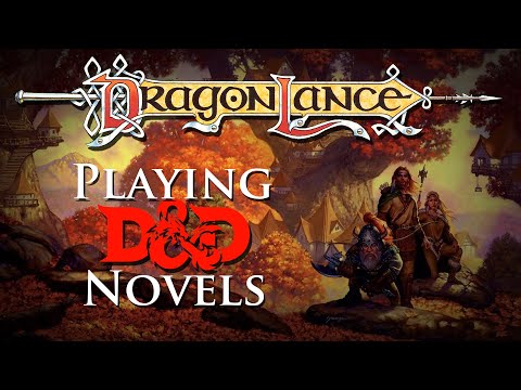 Dragonlance #1: Playing Dungeons &amp; Dragons Novels | D&amp;D Walkthroughs