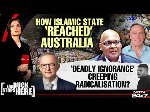 Bondi Attack | How Islamic State 'Reached' Australia: 'Deadly Ignorance' Creeping Radicalisation?