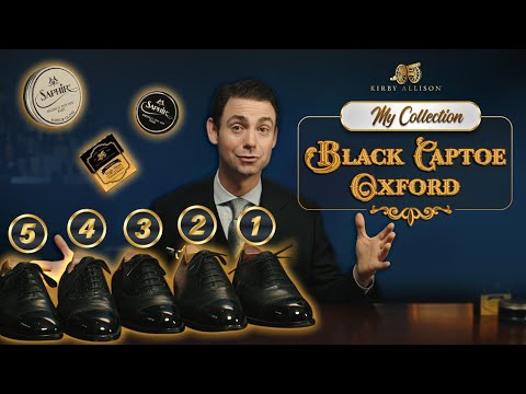 Black Captoe Oxford Collection Review: Unveiling the Craftsmanship of Each Pair | Kirby Allison