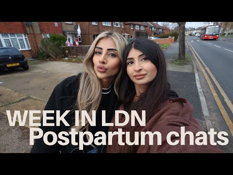 Weekly Vlog #3 | My Week In London & Postpartum Chats