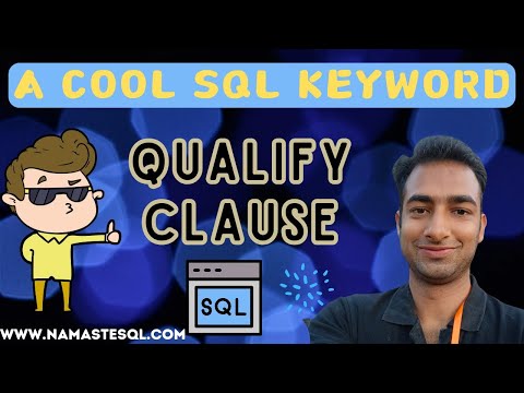 SQL QUALIFY Keyword | Reduce Your Sub Queries and CTEs
