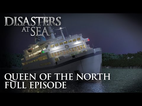 Disasters at Sea - Season 2 Episode 1 - Queen of the North (FULL EPISODE)