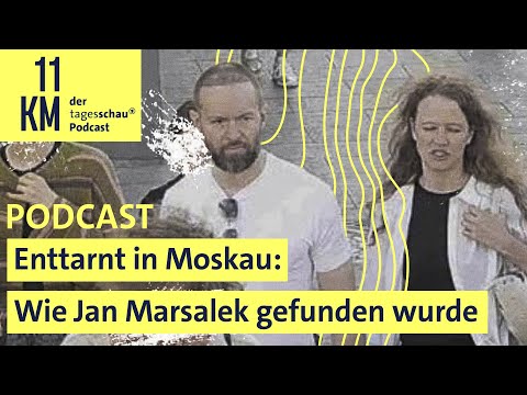 Enttarnt in Moskau: Wie Jan Marsalek gefunden wurde | 11KM - der tagesschau-Podcast