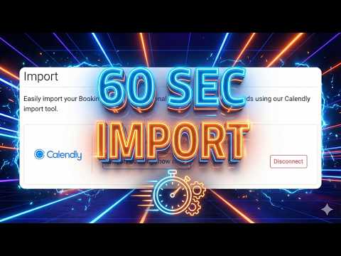 Import Calendly to TidyCal in 60 Seconds