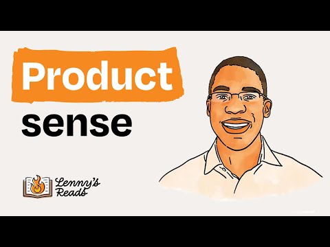 How to develop product sense