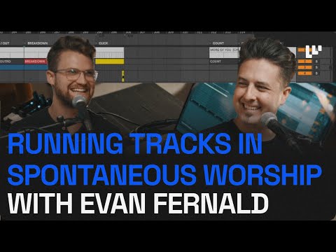 EP #66: How to Use Tracks in Spontaneous Worship in Ableton with Evan Fernald of TBCO #abletonlive