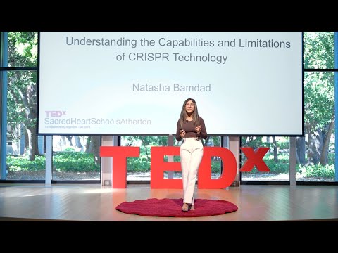 The CRISPR Revolution: Capabilities & Limitations | Natasha Bamdad | TEDxSacredHeartSchoolsAtherton