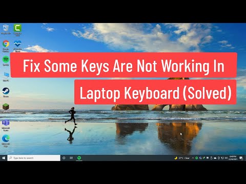 Fix Some Keys Are Not Working In Laptop Keyboard (Solved)