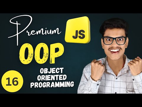 OOPs | Object Oriented Programming In JS | Premium JavaScript