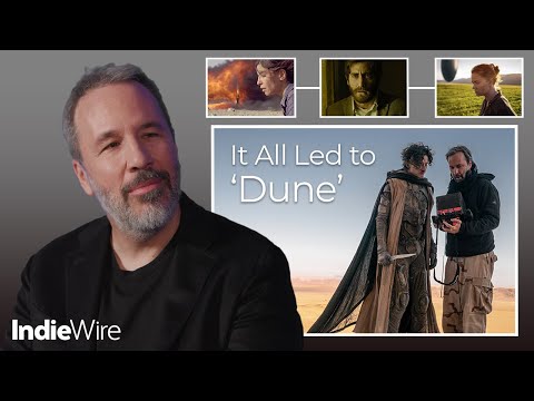 How Denis Villeneuve’s Indie Films Gave Him the Tools to Make his Dream Blockbuster