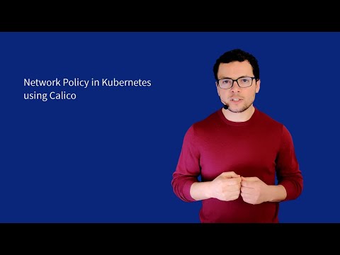 Network Policy in Kubernetes with Calico
