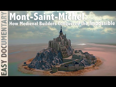 Mont-Saint-Michel: How Medieval Builders Conquered the Impossible - Full Documentary