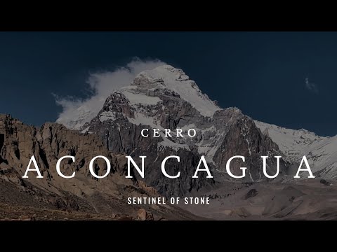The Aconcagua Experience - Climbing to the top of the Americas