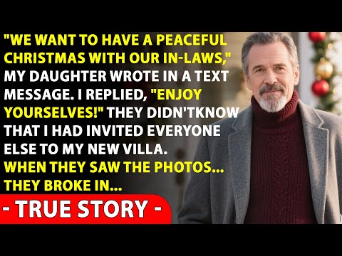 My Daughter Said “Don't Come to Christmas - We Need Space”. Then They Realized Their Mistake...