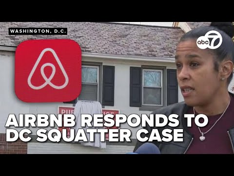Airbnb tells 7News it has been tracking DC squatting case: Here's the response