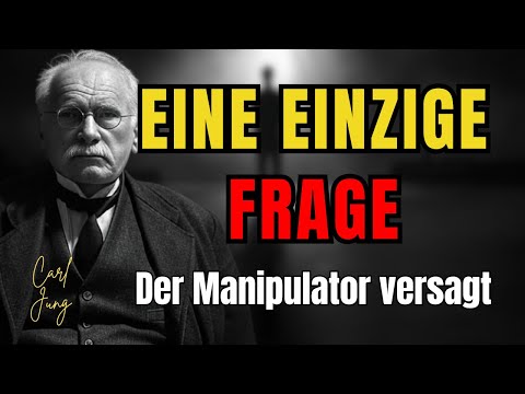Die Frage Die Ein Manipulator Nie Richtig Beantworten Kann (Jung Benutzte Sie)