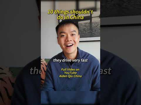 These ten things you shouldn't do in China