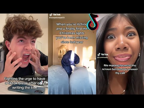 15 Minutes of Relatable TikTok's (pt. 10)