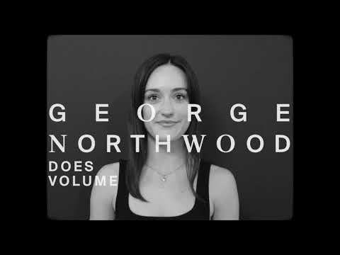 George Northwood Does Volume