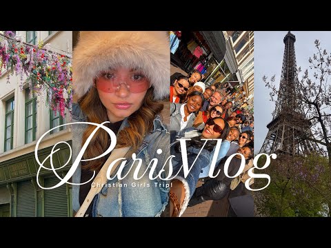 PARIS VLOG| Traveling to Europe With My Supporters + 3 Countries In 7 Days + Christian Girls Trip!