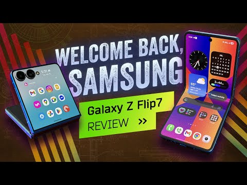 Samsung Galaxy Z Flip 7 Review: Make or Break