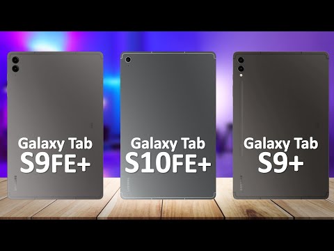 Samsung Tab S10 FE Plus VS Samsung Tab S9 FE Plus VS Samsung Tab S9 Plus
