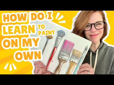 How Do I Learn To Paint On My Own in Watercolor