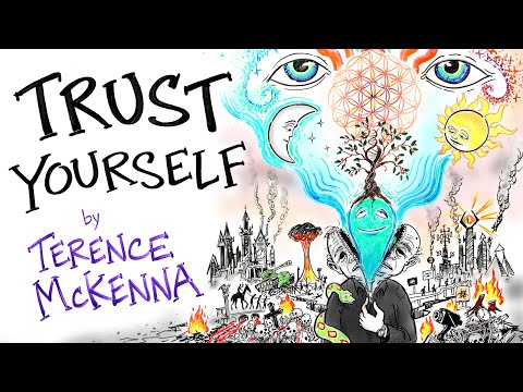 Reject Authority, Trust Yourself - Terence Mckenna