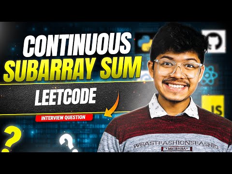 523. Continuous Subarray Sum | Prefix Sums | Hash Map