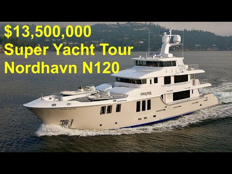 $13,500,000 Explorer Superyacht Tour : 2014 Nordhavn N120