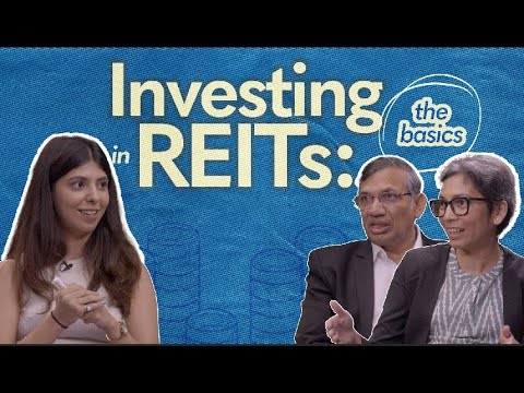 What are REITs and how can we invest in them?