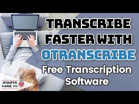 oTranscribe Tutorial: How to Use FREE Transcription Software and Voice to Text to Transcribe Audio