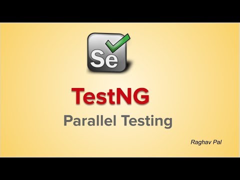 TestNG How to do Parallel Testing | Selenium Parallel testing TestNG | Step by Step for Beginners