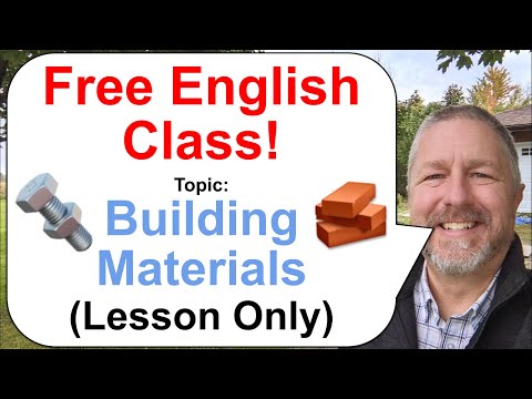 Free English Class! Topic: Building Materials! 🧱🔩👷‍♂️ (Lesson Only)