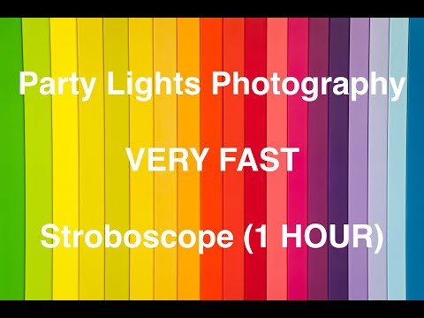 Party Lights Effects (VERY FAST) - STROBOSCOPE 1 HOUR