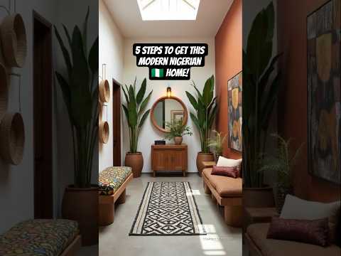 How to Get the Modern Nigerian Home Look ✨#interiortips