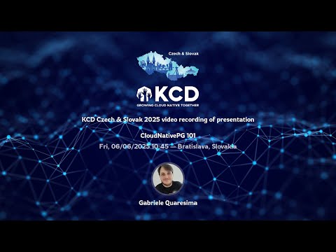 CloudNativePG 101 [Gabriele Quaresima]