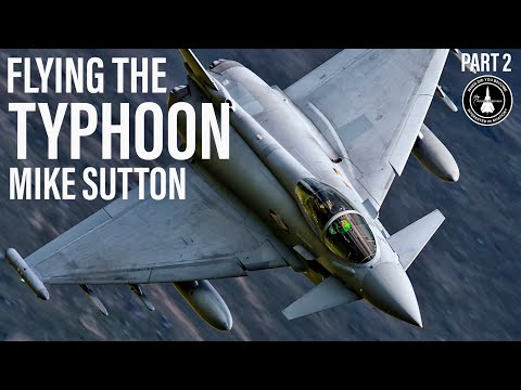 Flying & Fighting in the Typhoon | Mike Sutton (Part 2)