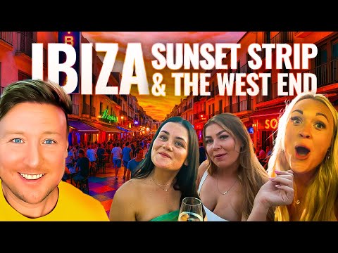 IBIZA on a BUDGET! Sunset & West End NIGHTLIFE!