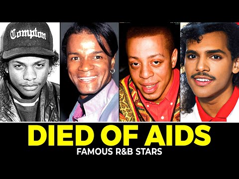 15 Famous R&B Stars Who Died Of AIDS/HIV