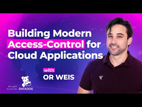 Building Modern Access-Control for Cloud Applications