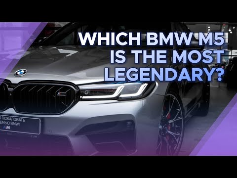 Which BMW M5 is the Most Legendary?
