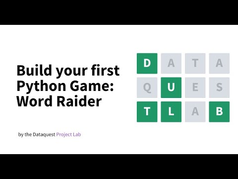 Build Your First Python Game with the Dataquest Project Lab