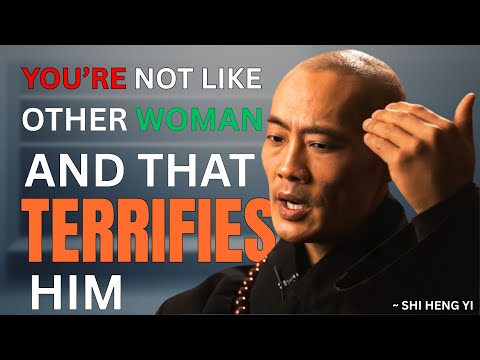 You’re Not Like Other WOMEN… And That Terrifies Him | SHi Heng Yi relationship insights