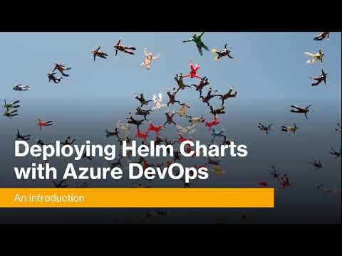 Deploying Helm Charts with Azure DevOps